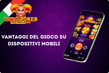 Vantaggi Royal Joker Mobile